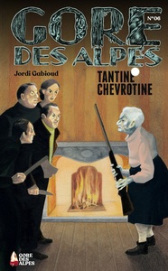 GORE DES ALPES NA 06 : TANTINE CHEVROTINE