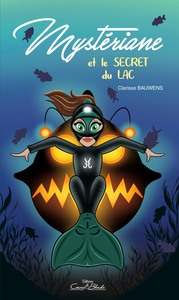 MYSTERIANE ET LE SECRET DU LAC