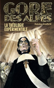 GORE DES ALPES NA 24 : LA THEOLOGIE EXPERIMENTALE