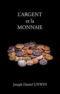 L'Argent et la Monnaie