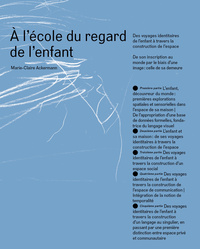 A L'ECOLE DU REGARD DE L'ENFANT