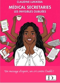Medical secretaries - Les invisibles