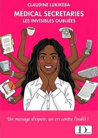 Medical secretaries - Les invisibles