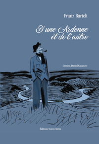 D'une Ardenne et de l'autre