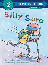 Silly Sara: A Phonics Reader
