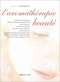 L'AROMATHERAPIE BEAUTE