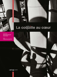 LA COQUILLE AU COEUR - LA SHELL