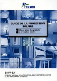 GUIDE DE LA PROTECTION SOLAIRE TOME 3AIDE AU CHOIX DES PRODUITS DE PROTECTION SO