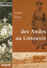 DES ANDES AU LIMOUSIN