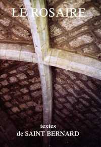 Le Rosaire - Textes de saint Bernard