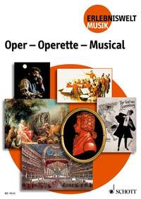 ADVENTUROUS WORLD OF MUSIC - OPER - OPERETTE - MUSICAL - LIVRE DE L'ELEVE.