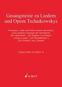 Die Gesangstexte von Tschaikowskys Romanzen, Liedern und Duetten