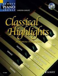 SCHOTT PIANO LOUNGE - CLASSICAL HIGHLIGHTS - 20 FAMOUS MASTERPIECES. PIANO.