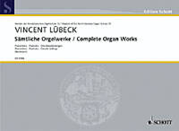 EDITION SCHOTT - OEUVRES COMPLETES POUR ORGUE - 4 PREAMBULES 3 PRELUDES 2 ARRANGEMENTS DE CHORAL.