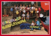 KUNTERBUNTER BLOCKFLOTENSPASS - SCHULE FUR SOPRAN-BLOCKFLOTE. SOPRANO RECORDER. LIVRE DE L'ELEVE.