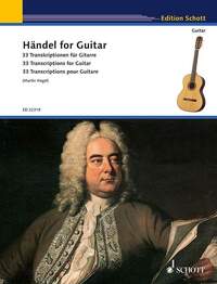 SCHOTT GUITAR CLASSICS - HANDEL FOR GUITAR - 33 TRANSCRIPTIONS POUR GUITARE. GUITAR.