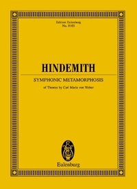 EULENBURG MINIATURE SCORES - SYMPHONIC METAMORPHOSIS - OF THEMES BY CARL MARIA VON WEBER FOR ORCHEST