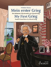 EASY COMPOSER SERIES - MY FIRST GRIEG - EASIEST PIANO PIECES BY EDVARD GRIEG. PIANO.