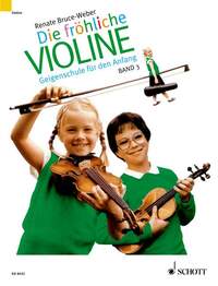 DIE FROHLICHE VIOLINE - VOL. 3 - DIE FROHLICHE VIOLINE - B-TONARTEN, C-DUR, 2. UND 3. LAGE, "DOPPELG