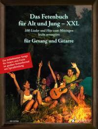 LIEDERBUCHER FUR ALT UND JUNG - DAS FETENBUCH FUR ALT UND JUNG - XXL - 100 LIEDER UND HITS ZUM MITSI