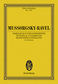 EULENBURG MINIATURE SCORES - PICTURES AT AN EXHIBITION - INSTRUMENTATION BY MAURICE RAVEL. ORCHESTRA