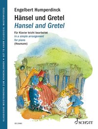 GET TO KNOW CLASSICAL MASTERPIECES - HANSEL AND GRETEL - FAIRYTALE OPERA IN 3 ACTS EASY ARRANGED. 67