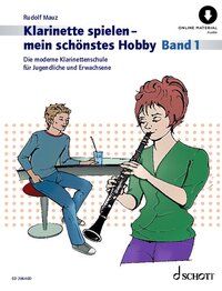 PLAYING THE CLARINET - MY FAVOURITE HOBBY - VOL. 1 - KLARINETTE SPIELEN - MEIN SCHONSTES HOBBY - DIE