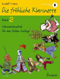 DIE FROHLICHE KLARINETTE - VOL. 2 - DIE FROHLICHE KLARINETTE - KLARINETTENSCHULE FUR DEN FRUHEN ANFA