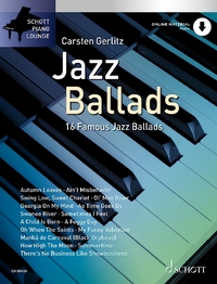 SCHOTT PIANO LOUNGE - JAZZ BALLADS - 16  CELEBRES BALLADES JAZZ. PIANO.