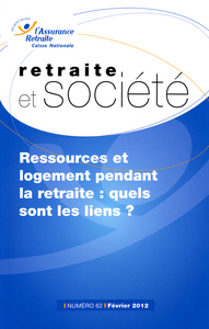 Ressources et logement pendant la retraite : Quels sont les liens ? n 62 02/20