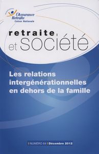 Retraite et société - Les relations intergénérationnelles en dehors de la