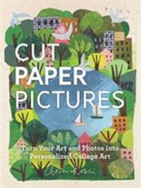 CUT PAPER PICTURES /ANGLAIS