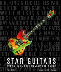 Star Guitars: 101 Guitars That Rocked the World (Hardback) /anglais