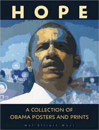 Hope A Collection of Obama Posters /anglais