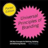 The Pocket Universal Principles of Branding /anglais