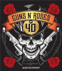 Guns N' Roses at 40 /anglais