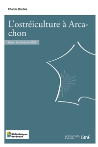 L'ostréiculture à Arcachon