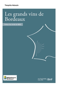 Les grands vins de Bordeaux