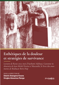 Esthétiques de la douleur et stratégies de survivance