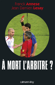 A MORT L'ARBITRE ?