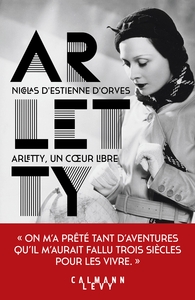 ARLETTY, UN COEUR LIBRE