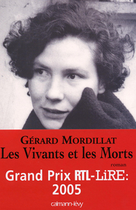 LES VIVANTS ET LES MORTS - PRIX RTL/LIRE 2005