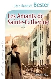 LES AMANTS DE SAINTE-CATHERINE