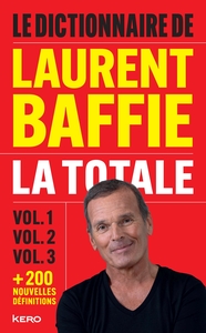 Le Dictionnaire de Laurent Baffie - La Totale