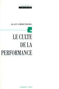 LE CULTE DE LA PERFORMANCE