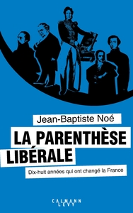 LA PARENTHESE LIBERALE