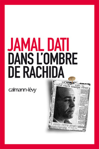 DANS L'OMBRE DE RACHIDA