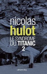 LE SYNDROME DU TITANIC 2