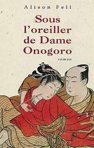 SOUS L'OREILLER DE DAME ONOGORO