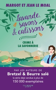 LAVANDE, SAVONS ET CALISSONS - CRIME A LA SAVONNERIE